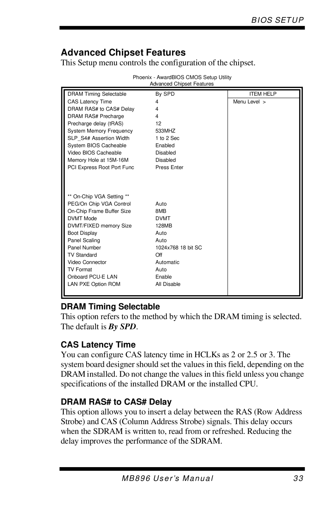 Intel MB896 user manual Advanced Chipset Features, Dram Timing Selectable, CAS Latency Time, Dram RAS# to CAS# Delay 