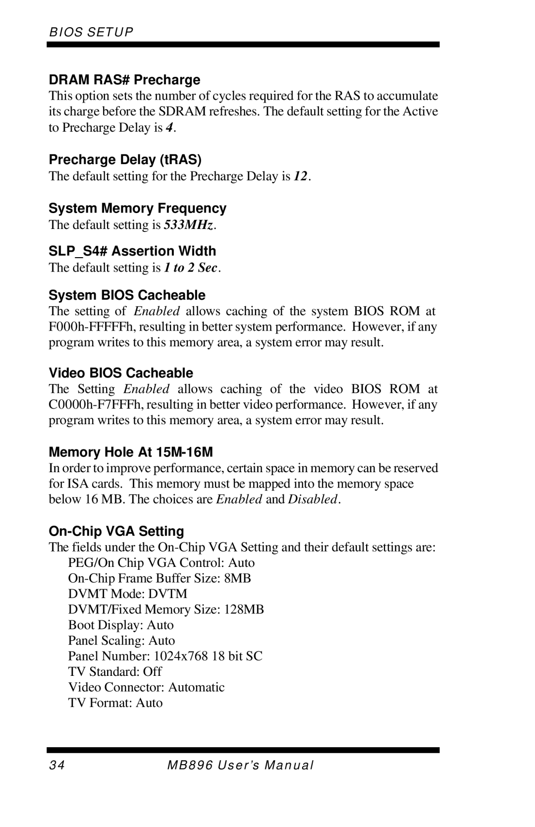 Intel MB896 user manual Dram RAS# Precharge, Precharge Delay tRAS, System Memory Frequency, SLPS4# Assertion Width 