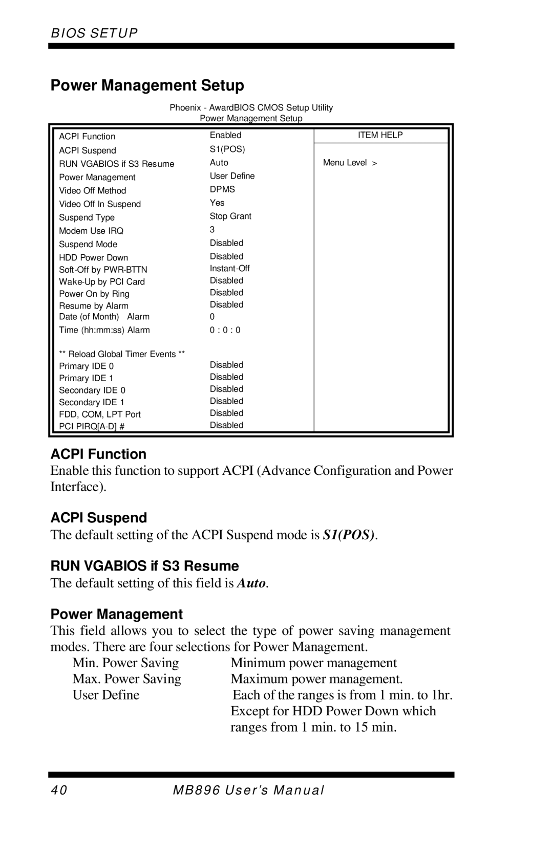 Intel MB896 user manual Power Management Setup, Acpi Function, Acpi Suspend, RUN Vgabios if S3 Resume 