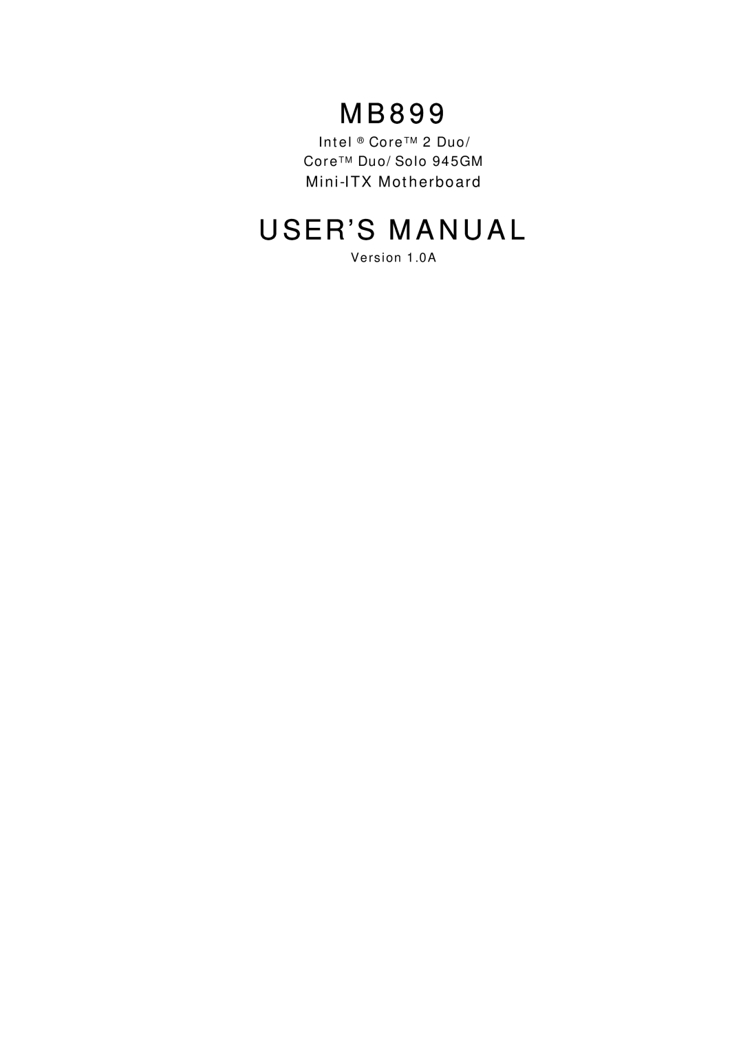 Intel MB899 user manual Intel CoreTM 2 Duo CoreTM Duo/ Solo 945GM, Version 1.0A 