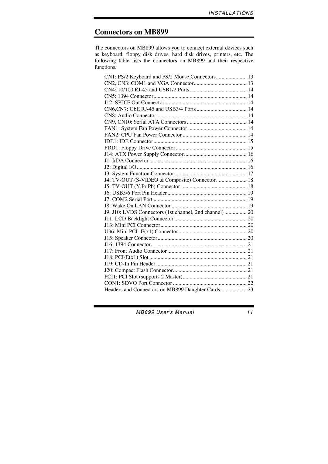 Intel user manual Connectors on MB899 