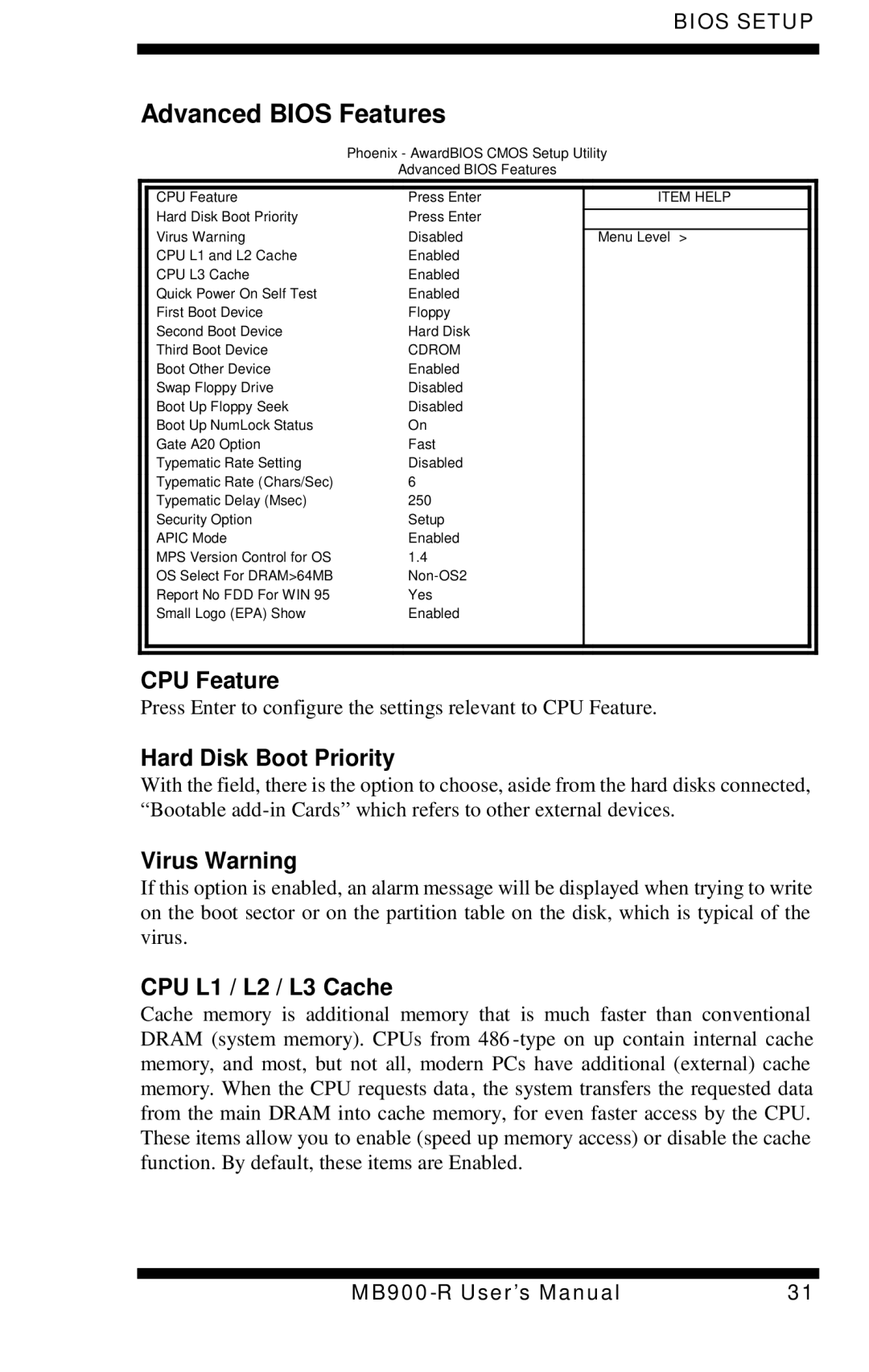 Intel MB900-R Advanced Bios Features, CPU Feature, Hard Disk Boot Priority, Virus Warning, CPU L1 / L2 / L3 Cache 