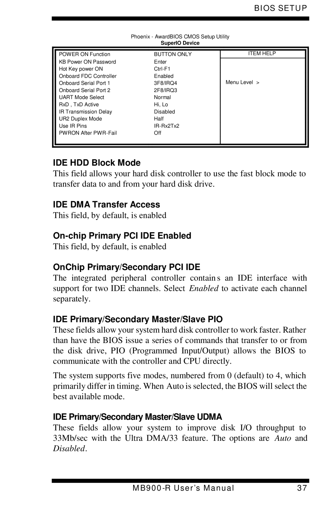 Intel MB900-R user manual IDE HDD Block Mode, IDE DMA Transfer Access, On-chip Primary PCI IDE Enabled 