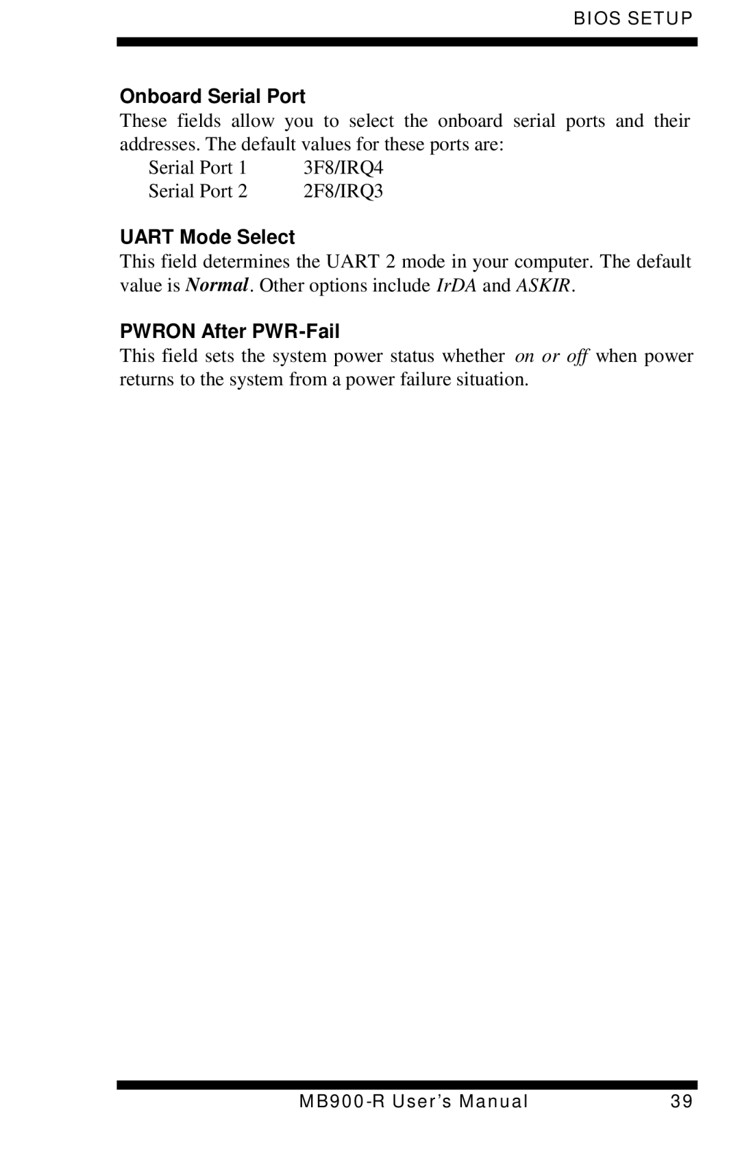 Intel MB900-R user manual Onboard Serial Port, Uart Mode Select, Pwron After PWR-Fail 