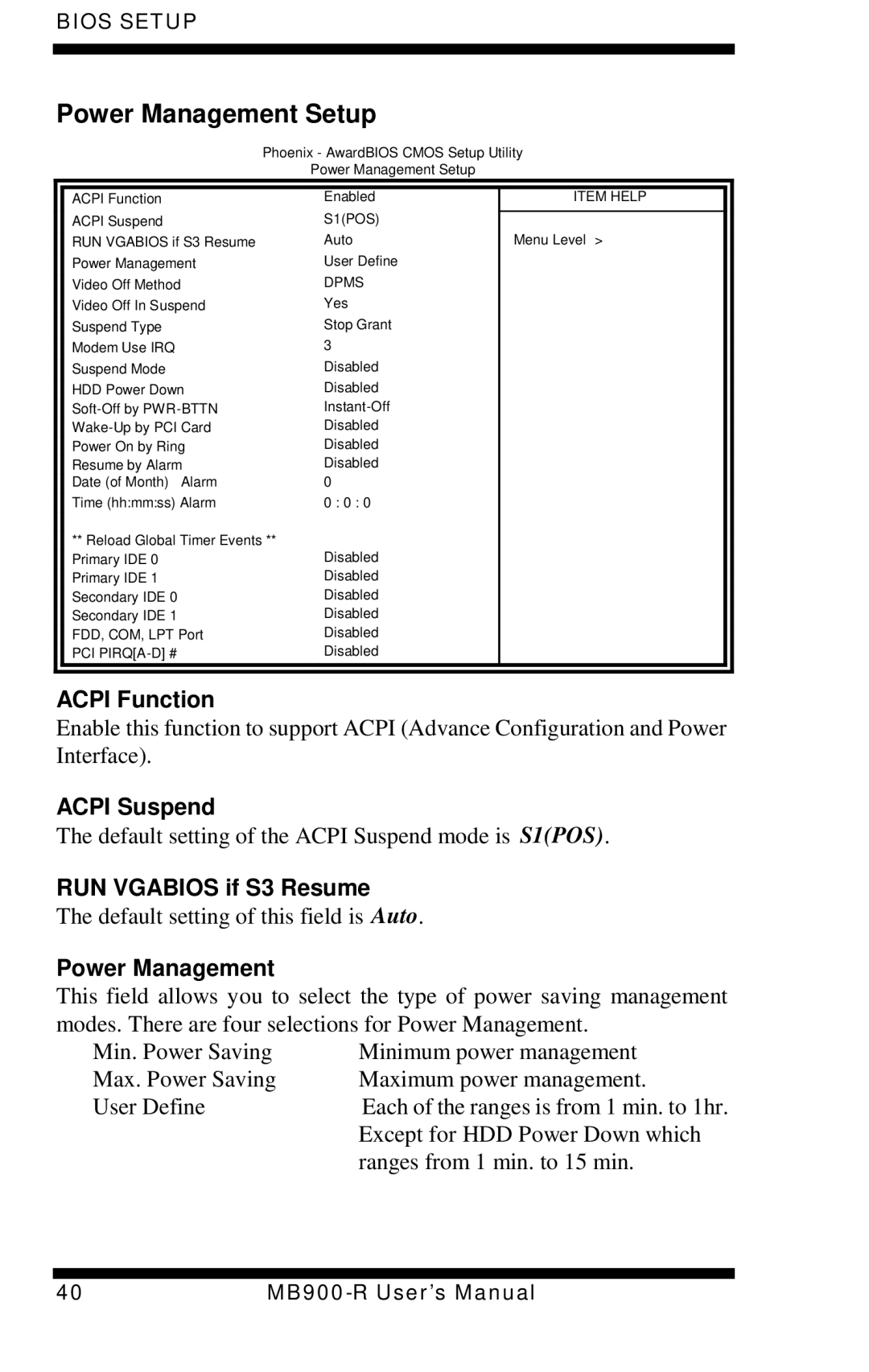 Intel MB900-R user manual Power Management Setup, Acpi Function, Acpi Suspend, RUN Vgabios if S3 Resume 