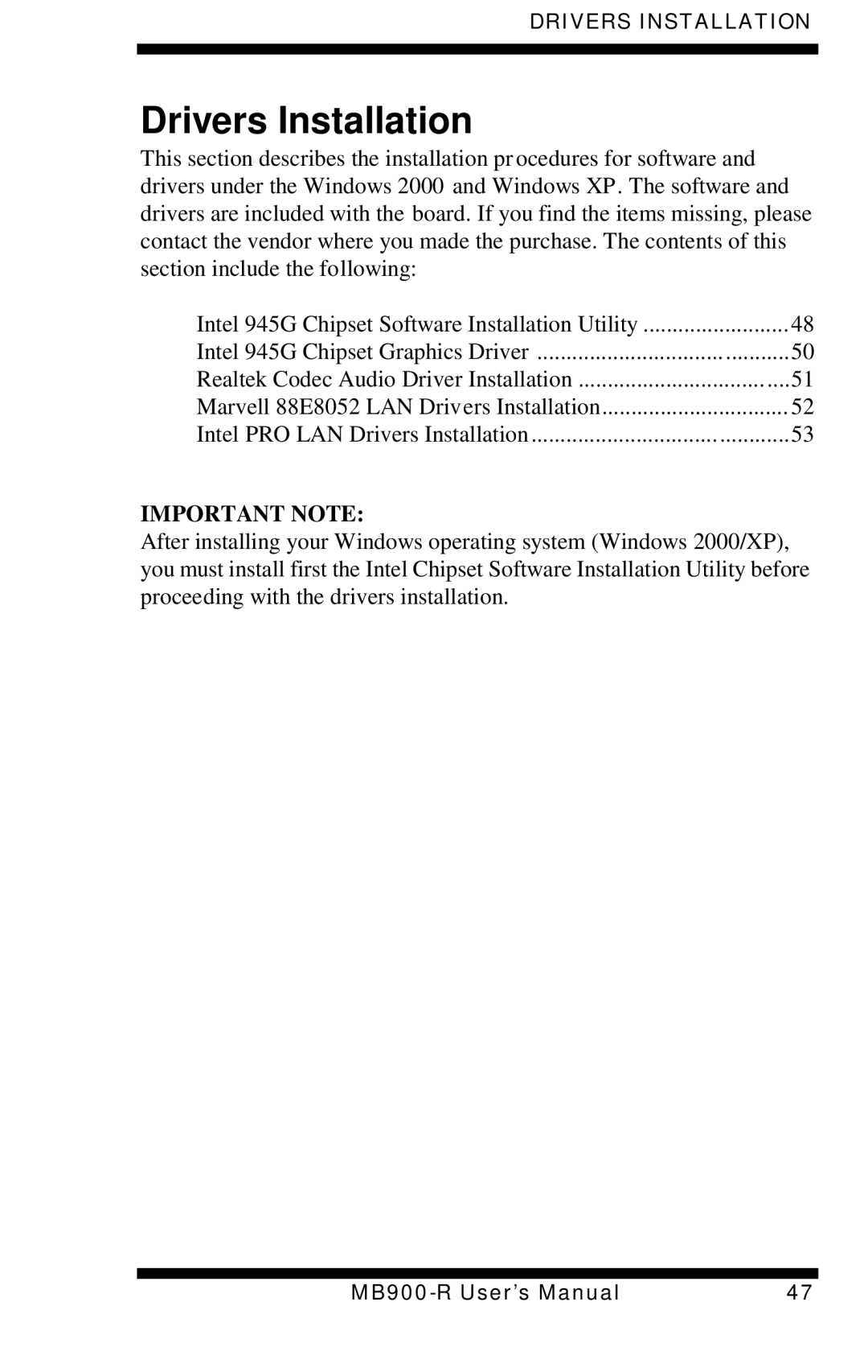 Intel MB900-R user manual Drivers Installation 