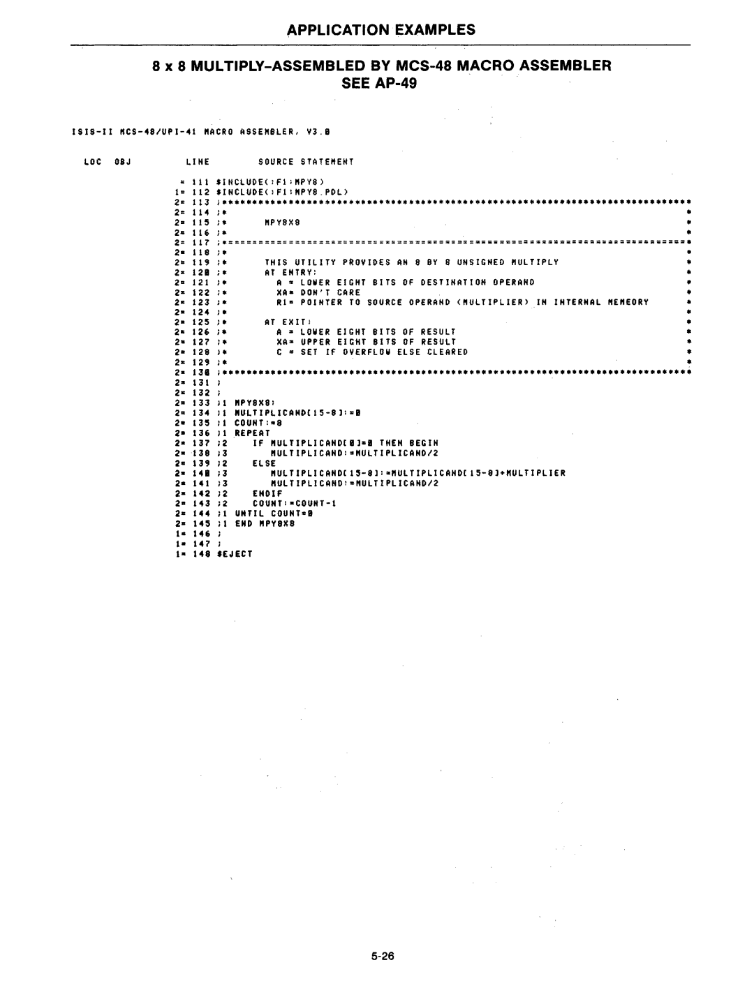 Intel mcs-48 manual MULTIPLY-ASSEMBLED by MCS-48 Macro Assembler, See AP-49 