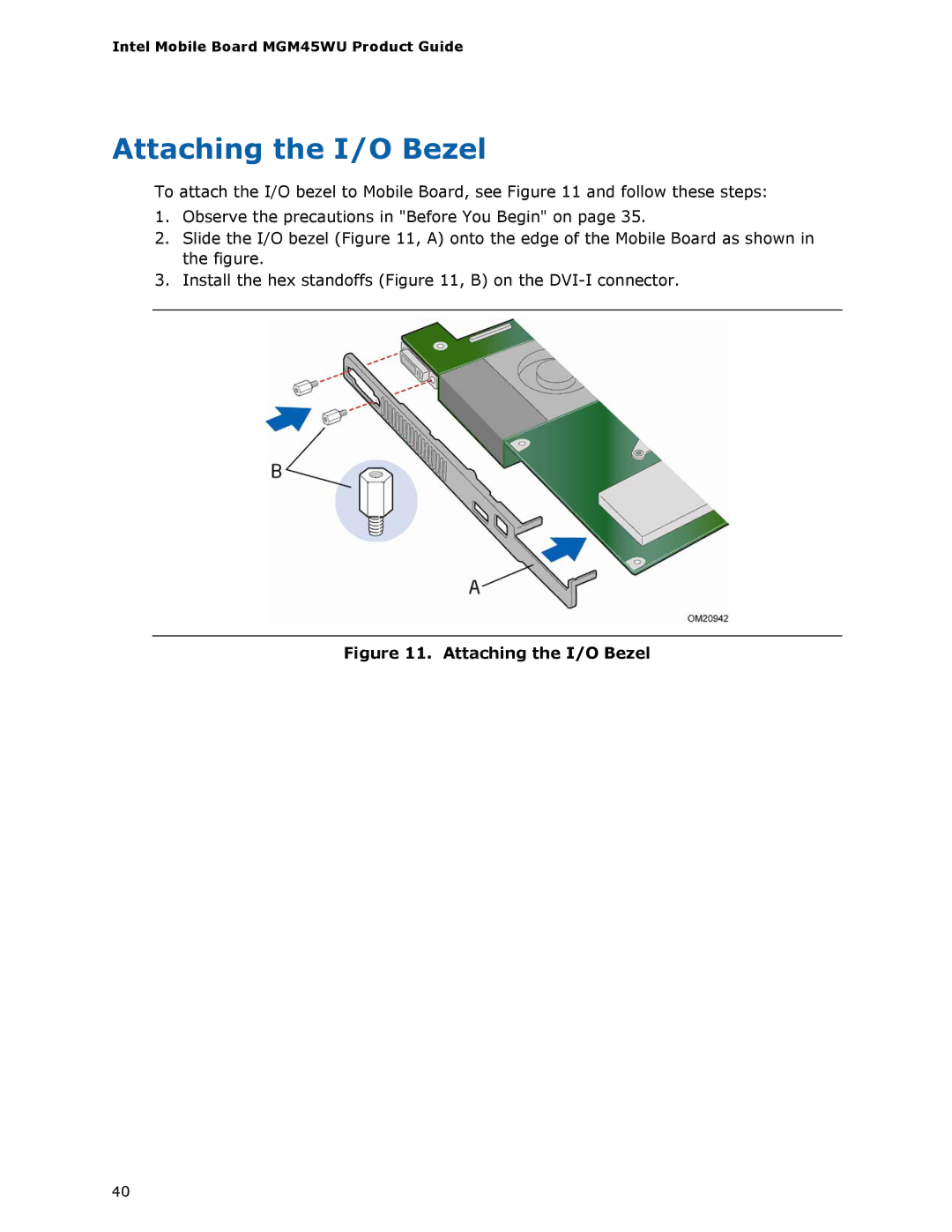 Intel MGM45WU manual Attaching the I/O Bezel 