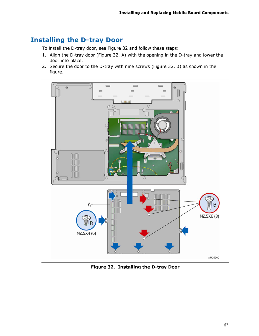 Intel MGM45WU manual Installing the D-tray Door 