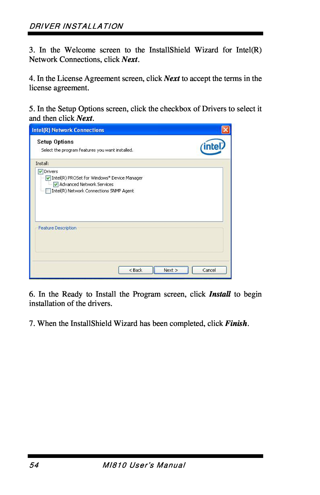 Intel MI810 user manual When the InstallShield Wizard has been completed, click Finish 