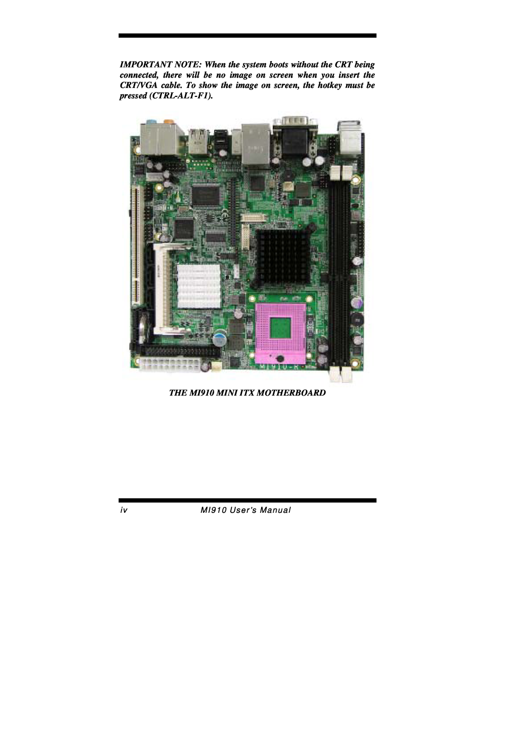 Intel MI910F user manual THE MI910 MINI ITX MOTHERBOARD, MI910 User’s Manual 