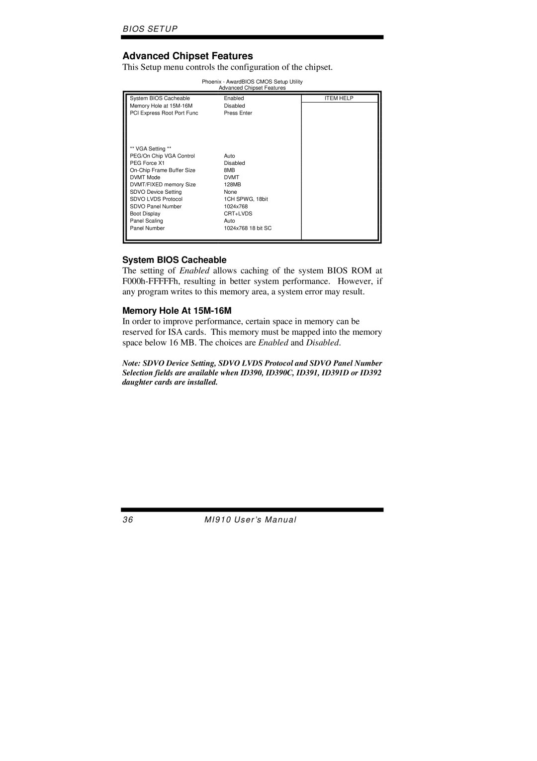 Intel MI910F user manual Advanced Chipset Features, System Bios Cacheable, Memory Hole At 15M-16M 