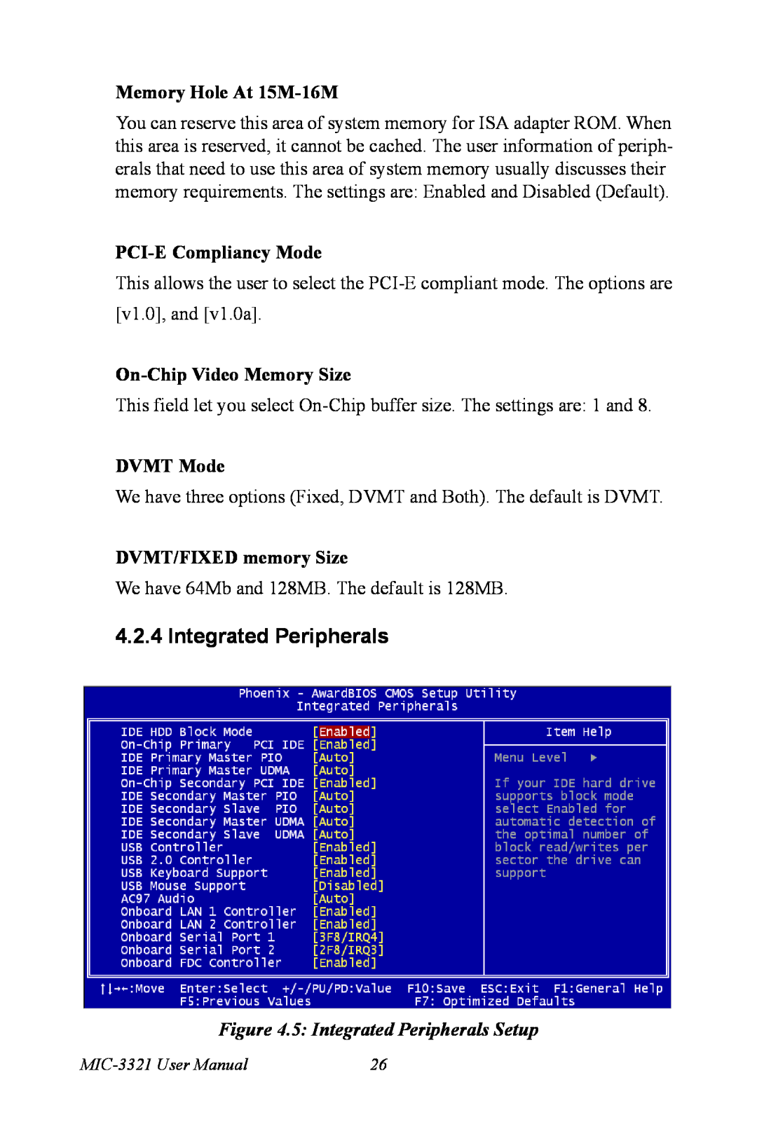 Intel MIC-3321 Integrated Peripherals, Memory Hole At 15M-16M, PCI-ECompliancy Mode, On-ChipVideo Memory Size, DVMT Mode 