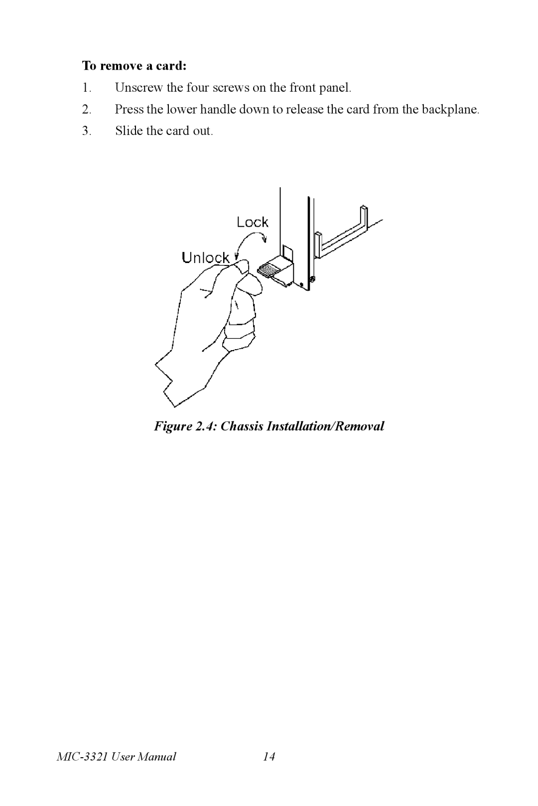 Intel MIC-3321, 3U Compact PCI user manual To remove a card, Chassis Installation/Removal 