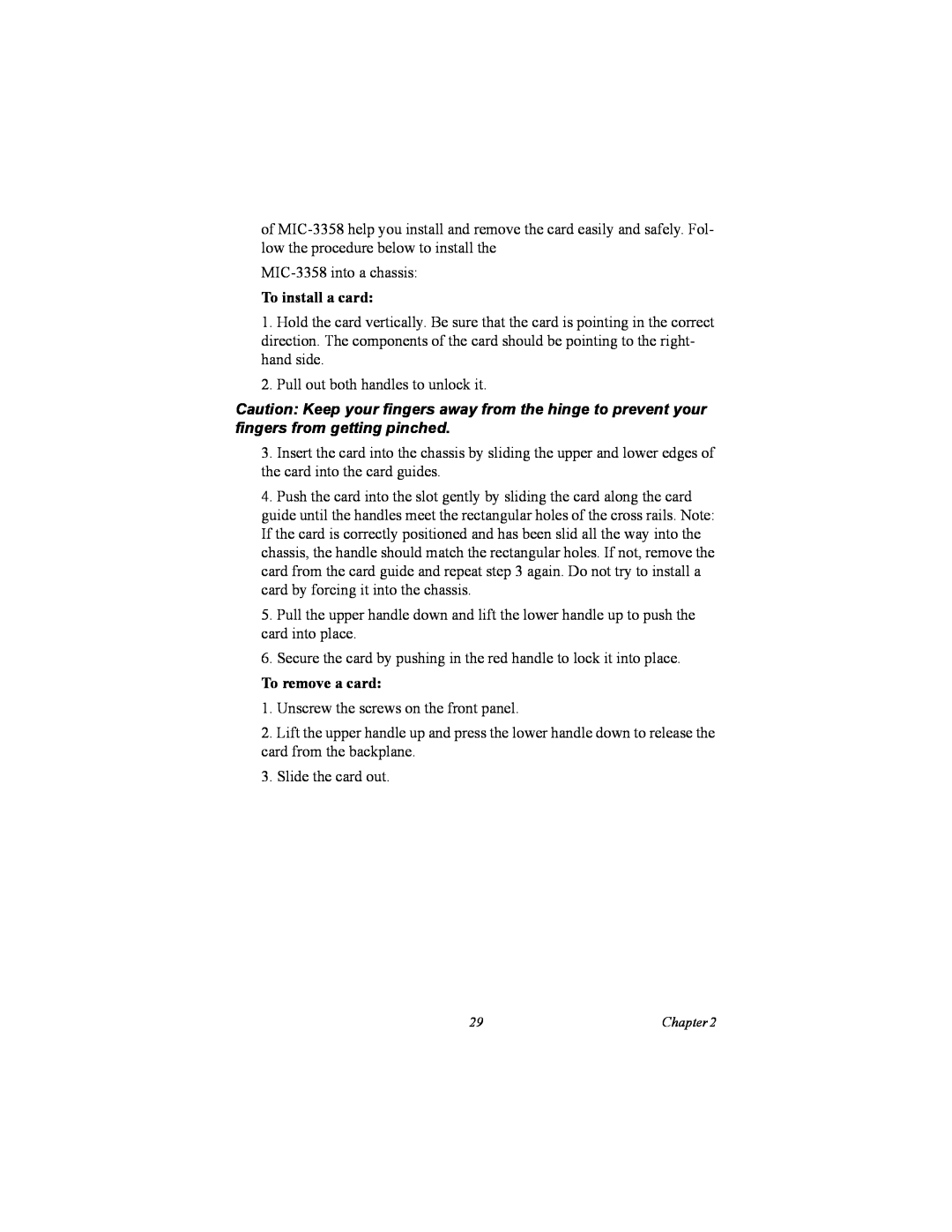 Intel MIC-3358 user manual To install a card, To remove a card 