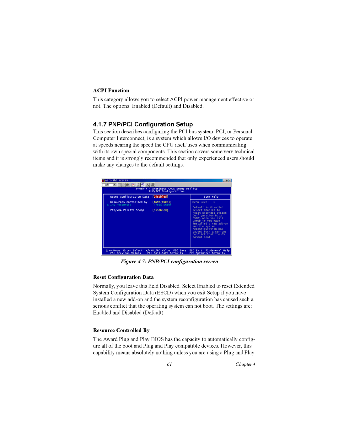 Intel MIC-3358 user manual 7 PNP/PCI Configuration Setup, Acpi Function, Reset Configuration Data, Resource Controlled By 