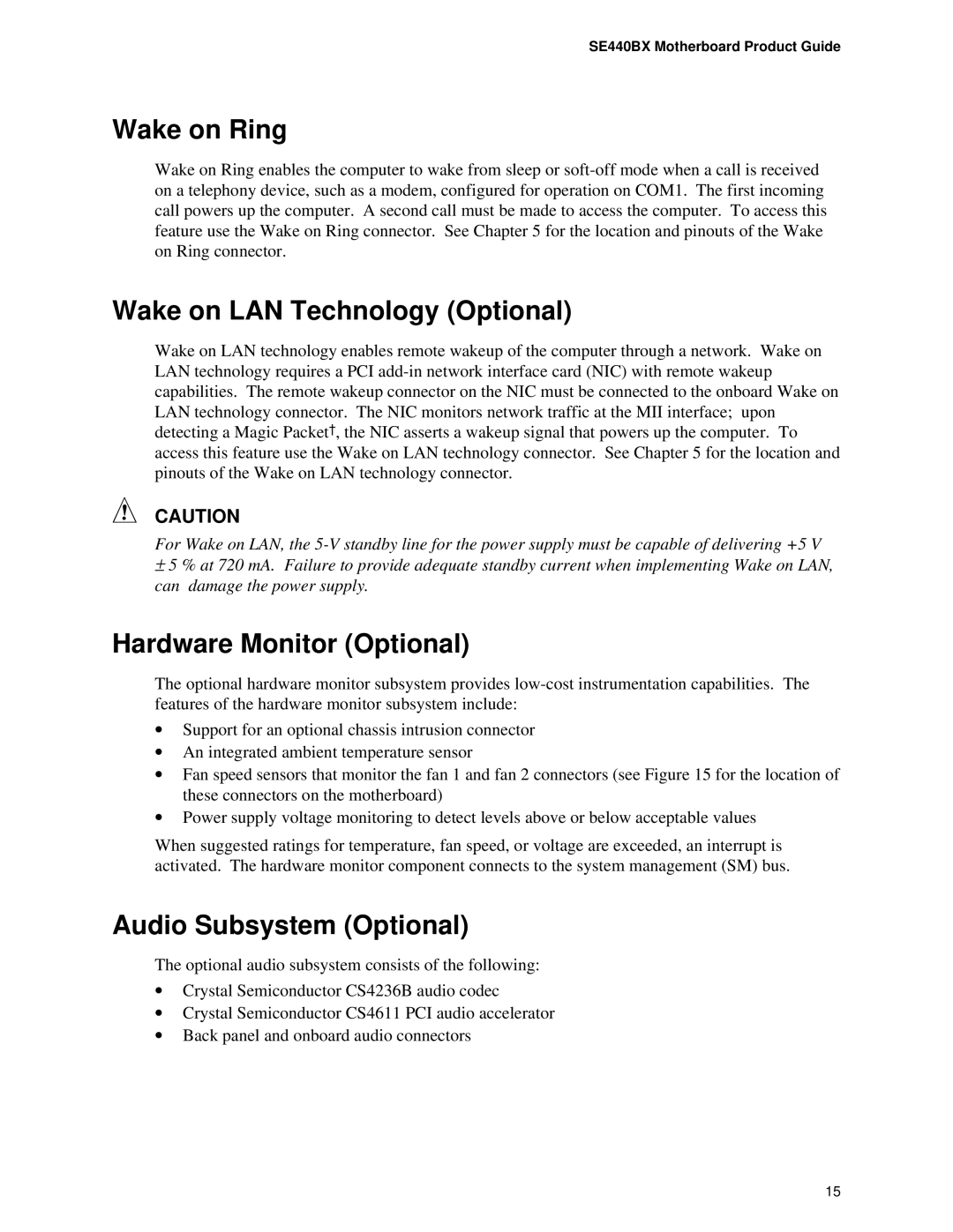 Intel SE400BX manual Wake on Ring, Wake on LAN Technology Optional, Hardware Monitor Optional, Audio Subsystem Optional 