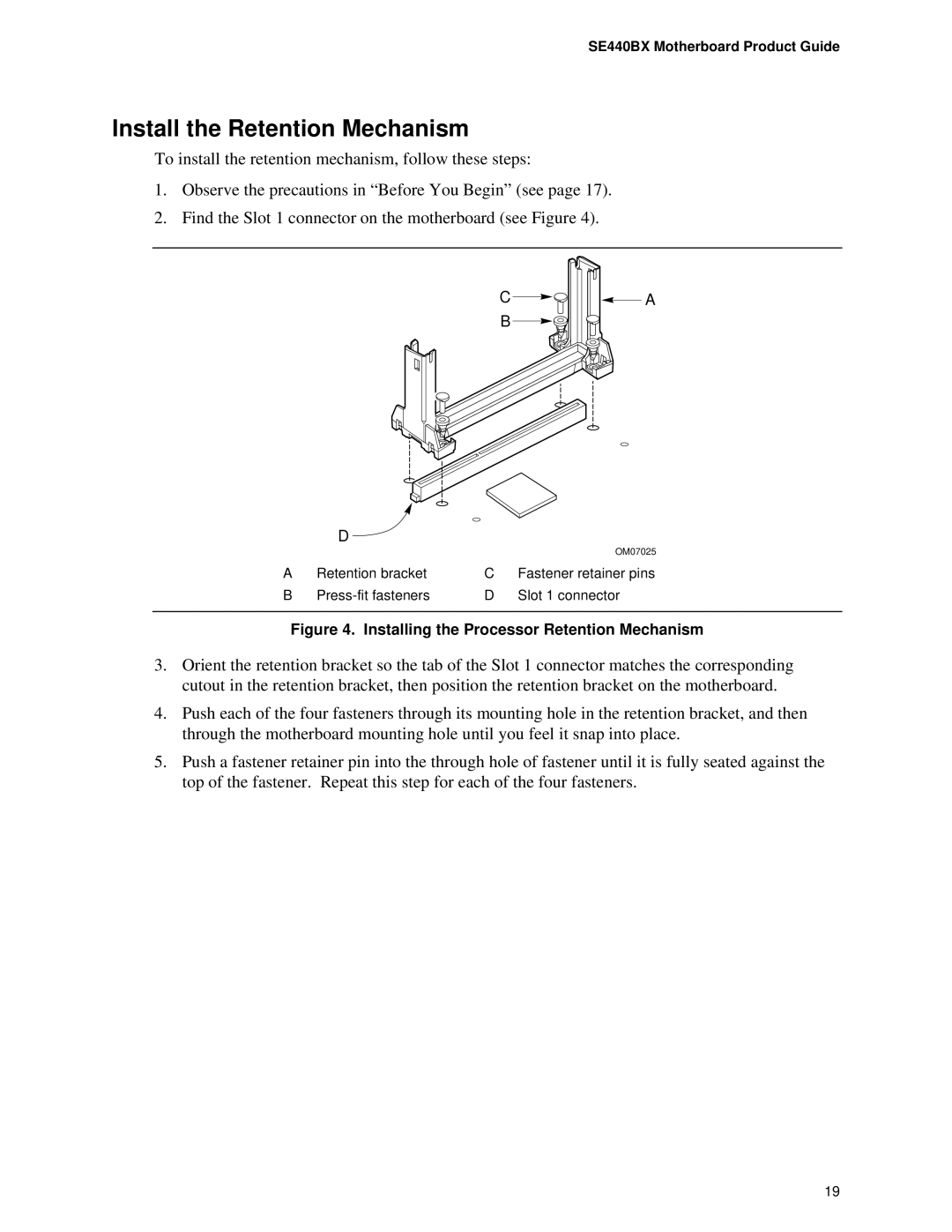 Intel SE400BX, Motherboard manual Install the Retention Mechanism, Installing the Processor Retention Mechanism 