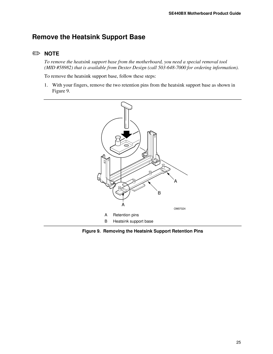 Intel SE400BX, Motherboard manual Remove the Heatsink Support Base, Removing the Heatsink Support Retention Pins 