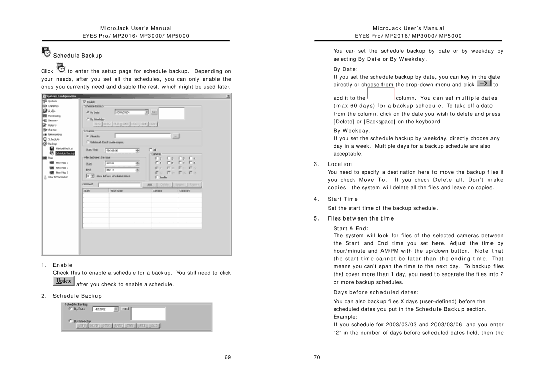 Intel MP2016, MP5000, MP3000 Location, Start Time, Files between the time Start & End, Days before scheduled dates 