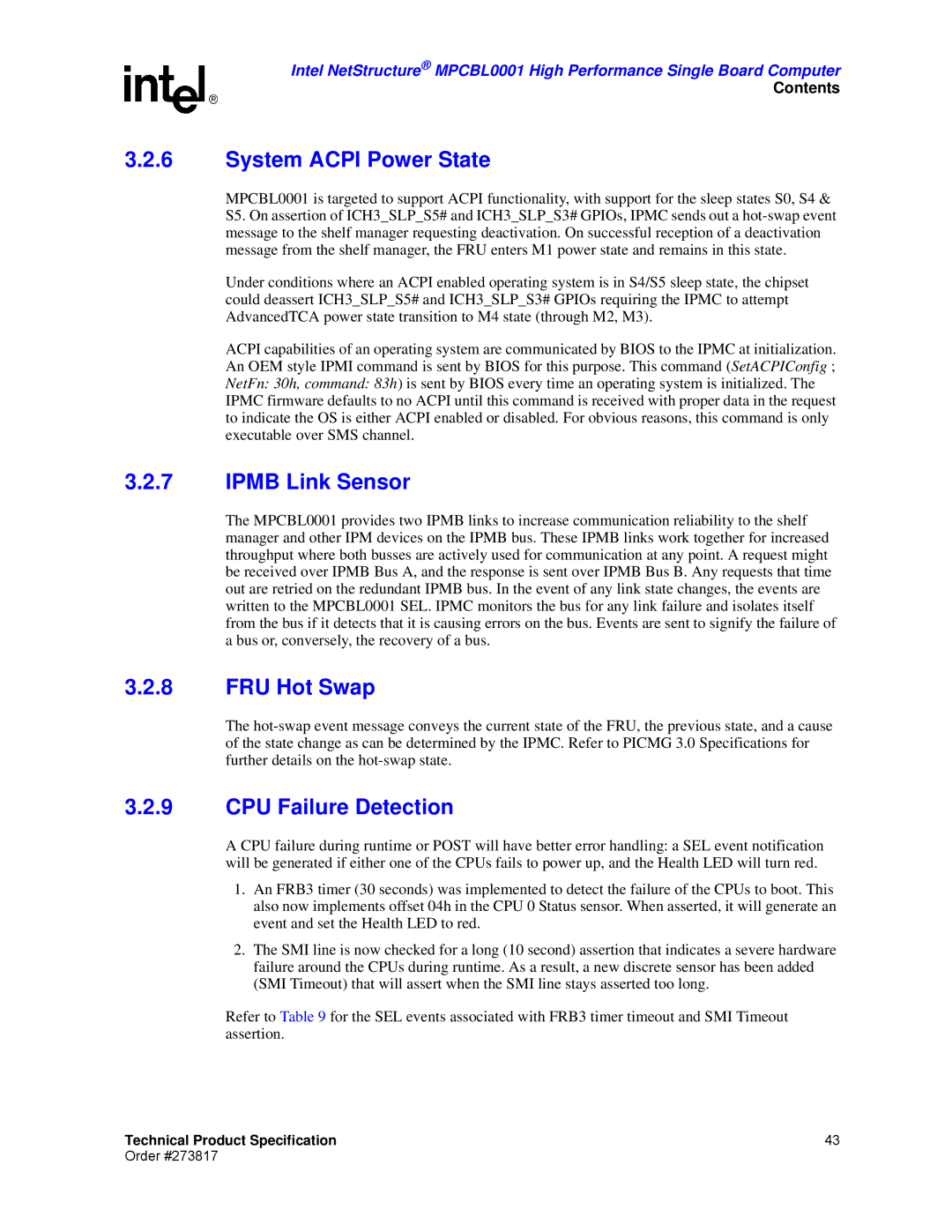 Intel MPCBL0001 manual System Acpi Power State, Ipmb Link Sensor, FRU Hot Swap, CPU Failure Detection 