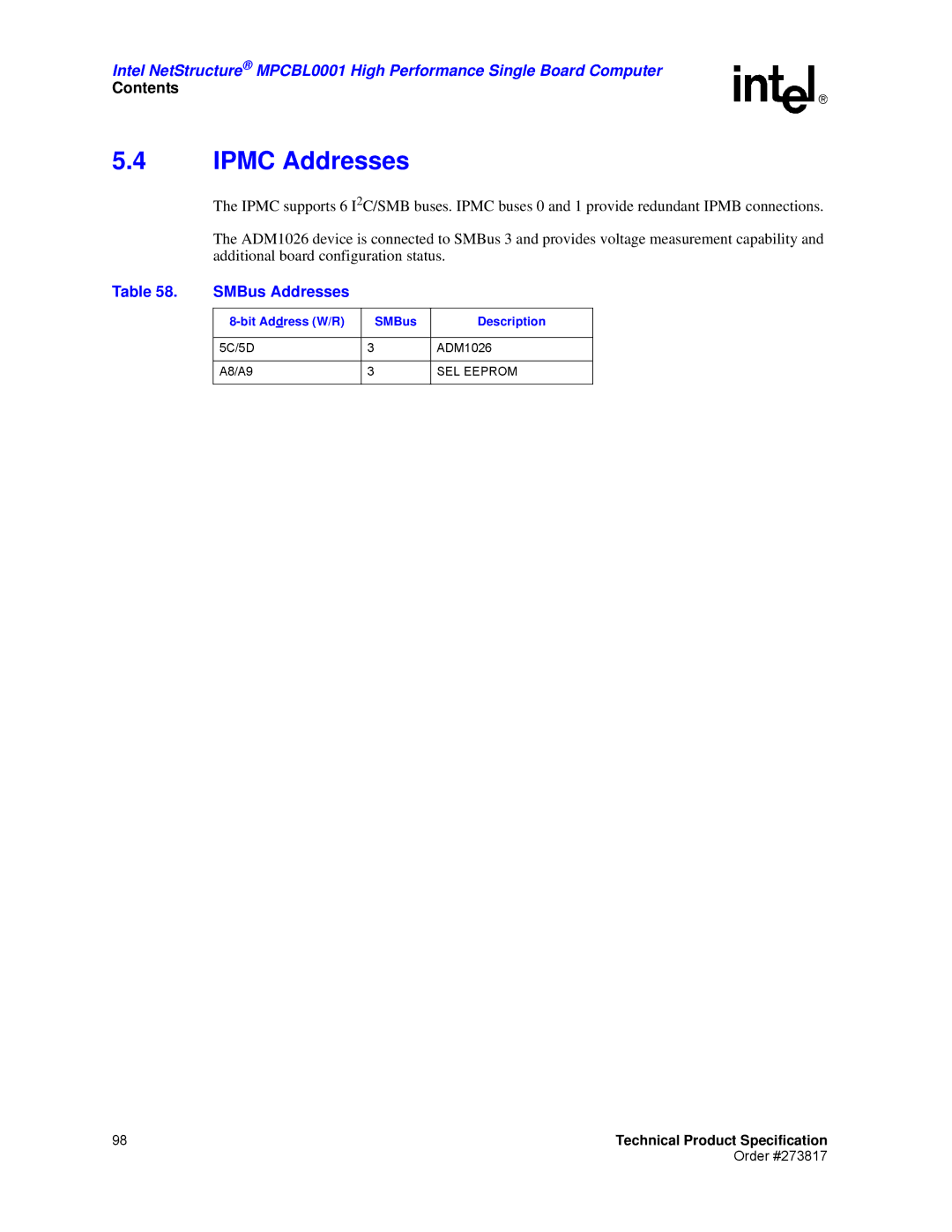 Intel MPCBL0001 manual Ipmc Addresses, SMBus Addresses, Bit Ad dress W/R SMBus Description, SEL Eeprom 