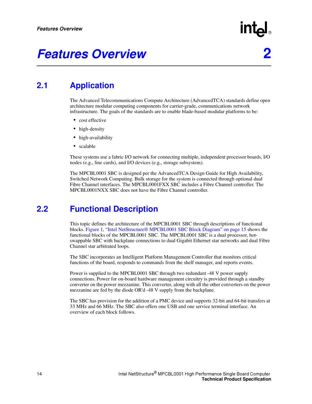 Intel MPCBL0001 manual Features Overview, Application, Functional Description 