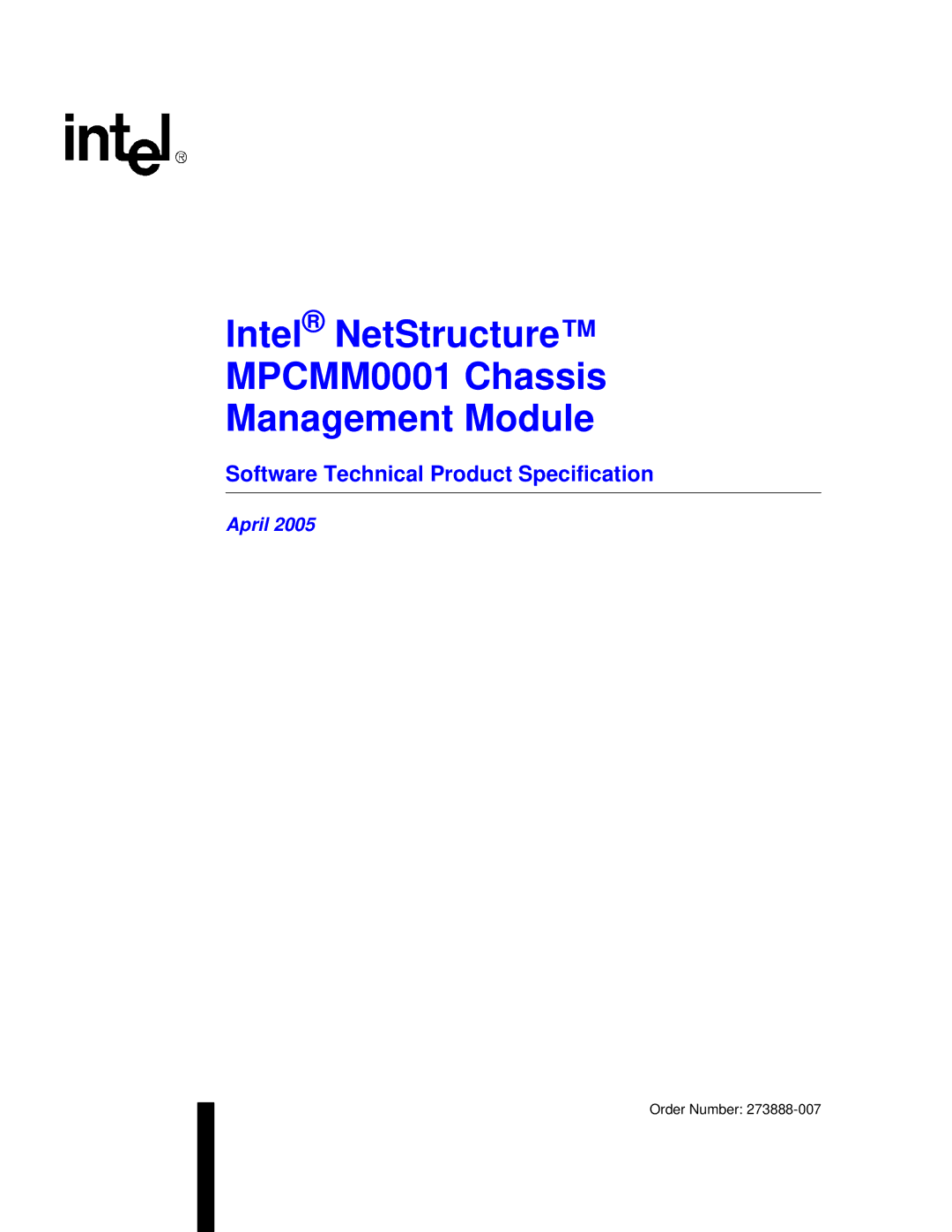 Intel manual Intel NetStructure MPCMM0001 Chassis Management Module, Software Technical Product Specification 