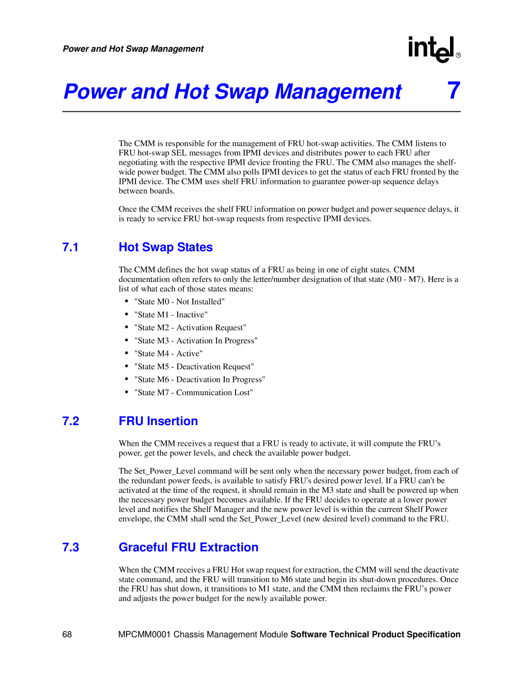 Intel MPCMM0001 manual Power and Hot Swap Management, Hot Swap States, FRU Insertion, Graceful FRU Extraction 