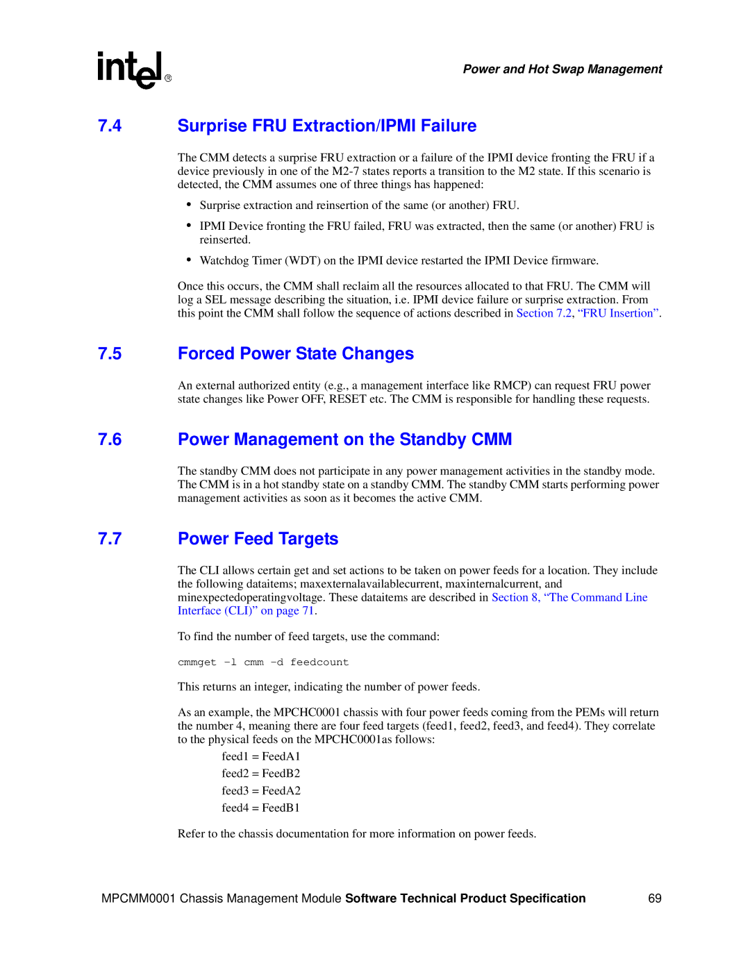 Intel MPCMM0001 Surprise FRU Extraction/IPMI Failure, Forced Power State Changes, Power Management on the Standby CMM 