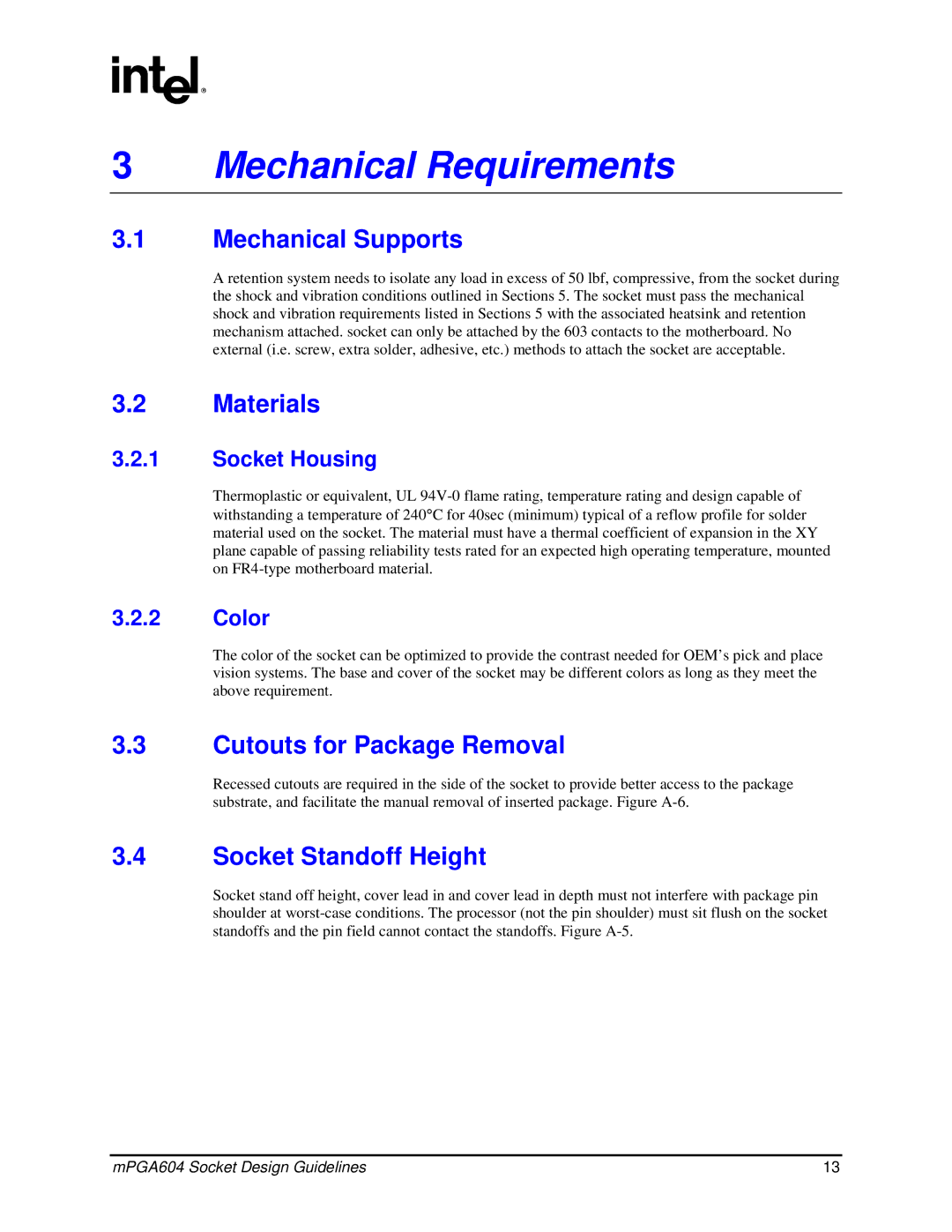 Intel mPGA604 Mechanical Requirements, Mechanical Supports, Materials, Cutouts for Package Removal, Socket Standoff Height 