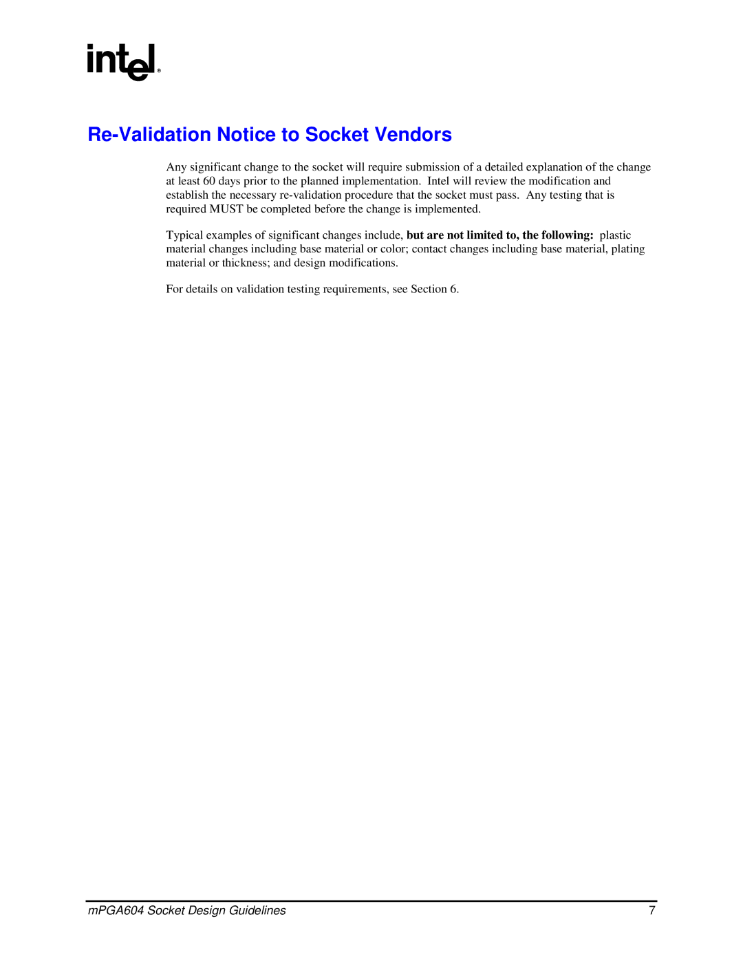 Intel mPGA604 manual Re-Validation Notice to Socket Vendors 