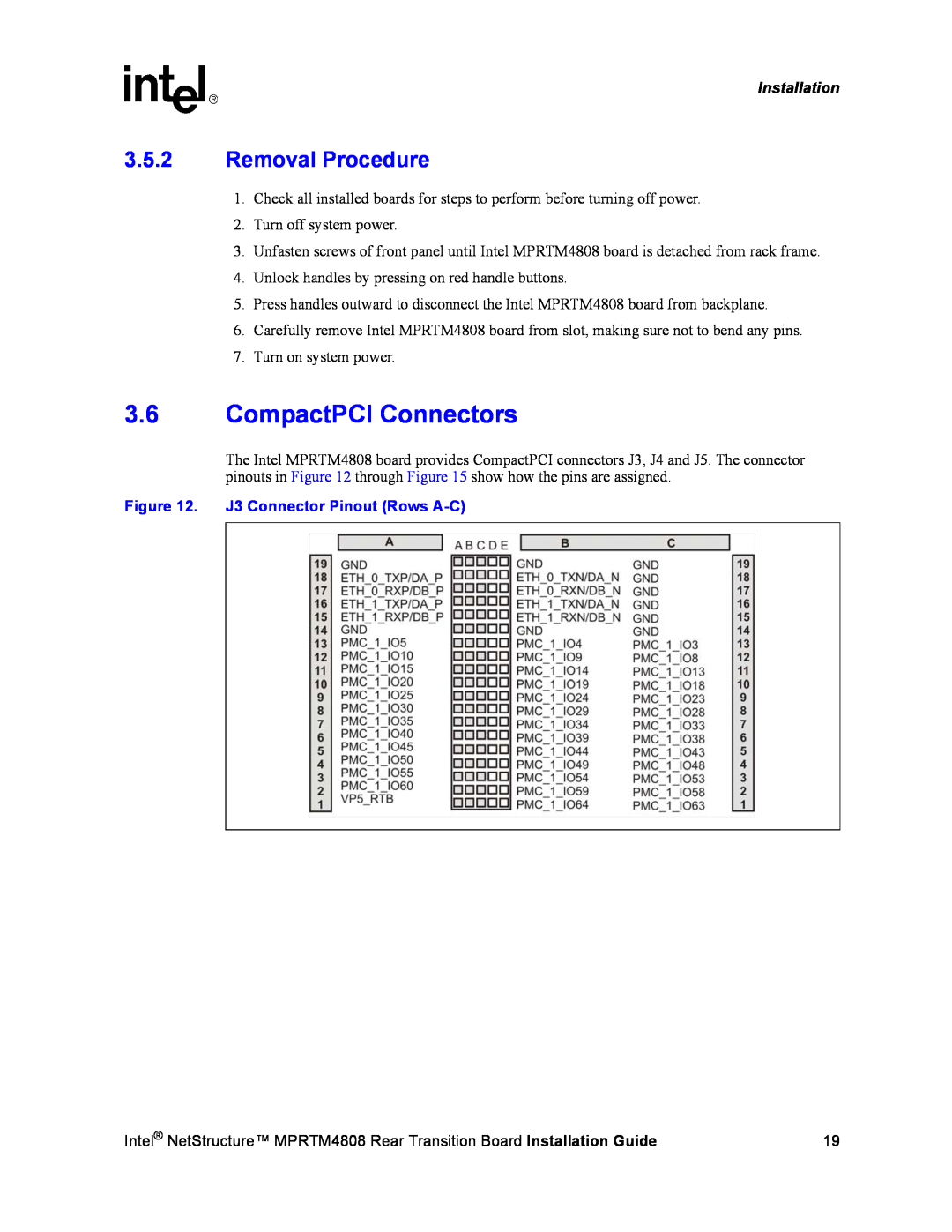 Intel MPRTM4808 manual 3.6CompactPCI Connectors, 3.5.2Removal Procedure, J3 Connector Pinout Rows A-C, Installation 