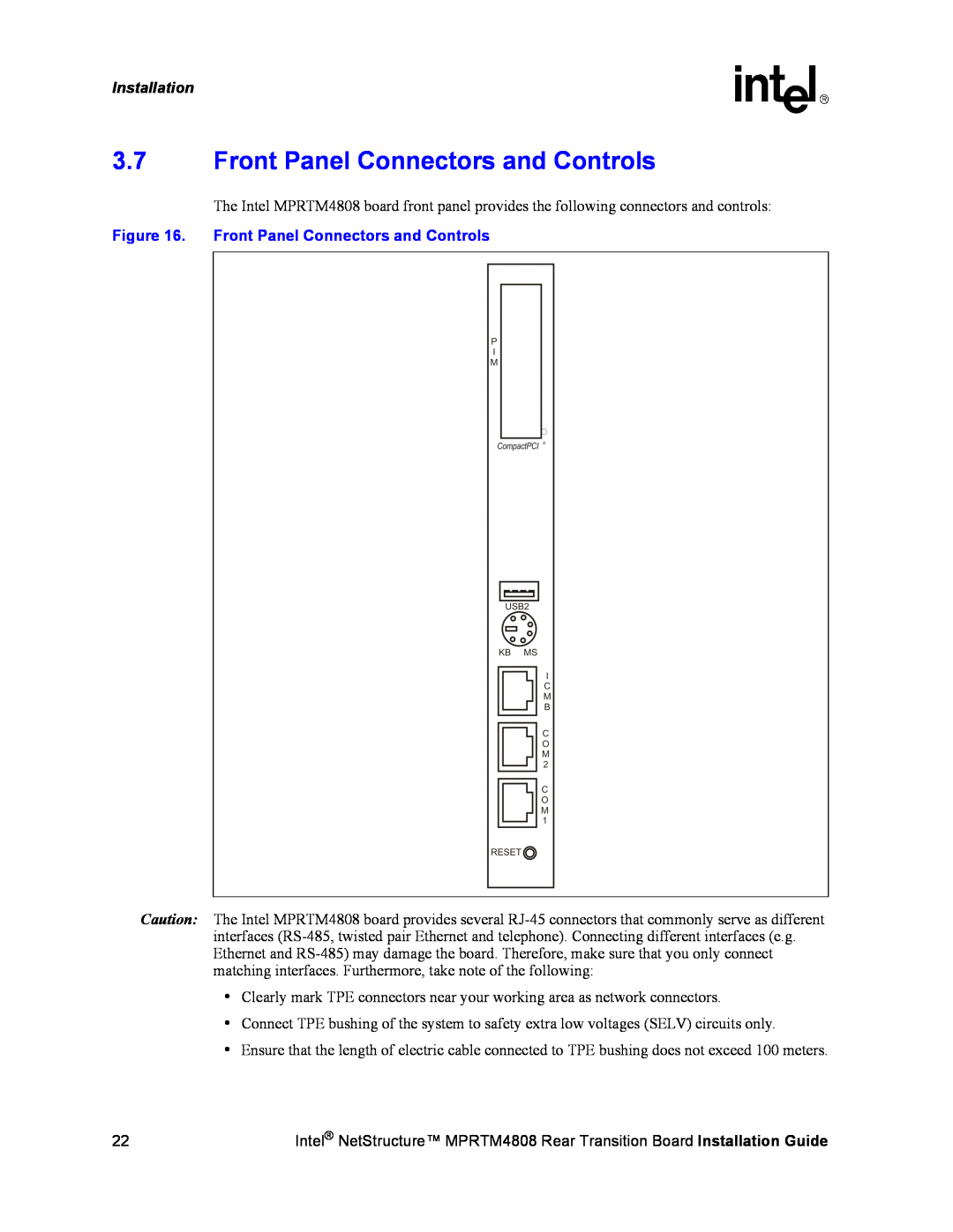 Intel MPRTM4808 manual 3.7Front Panel Connectors and Controls, Installation 