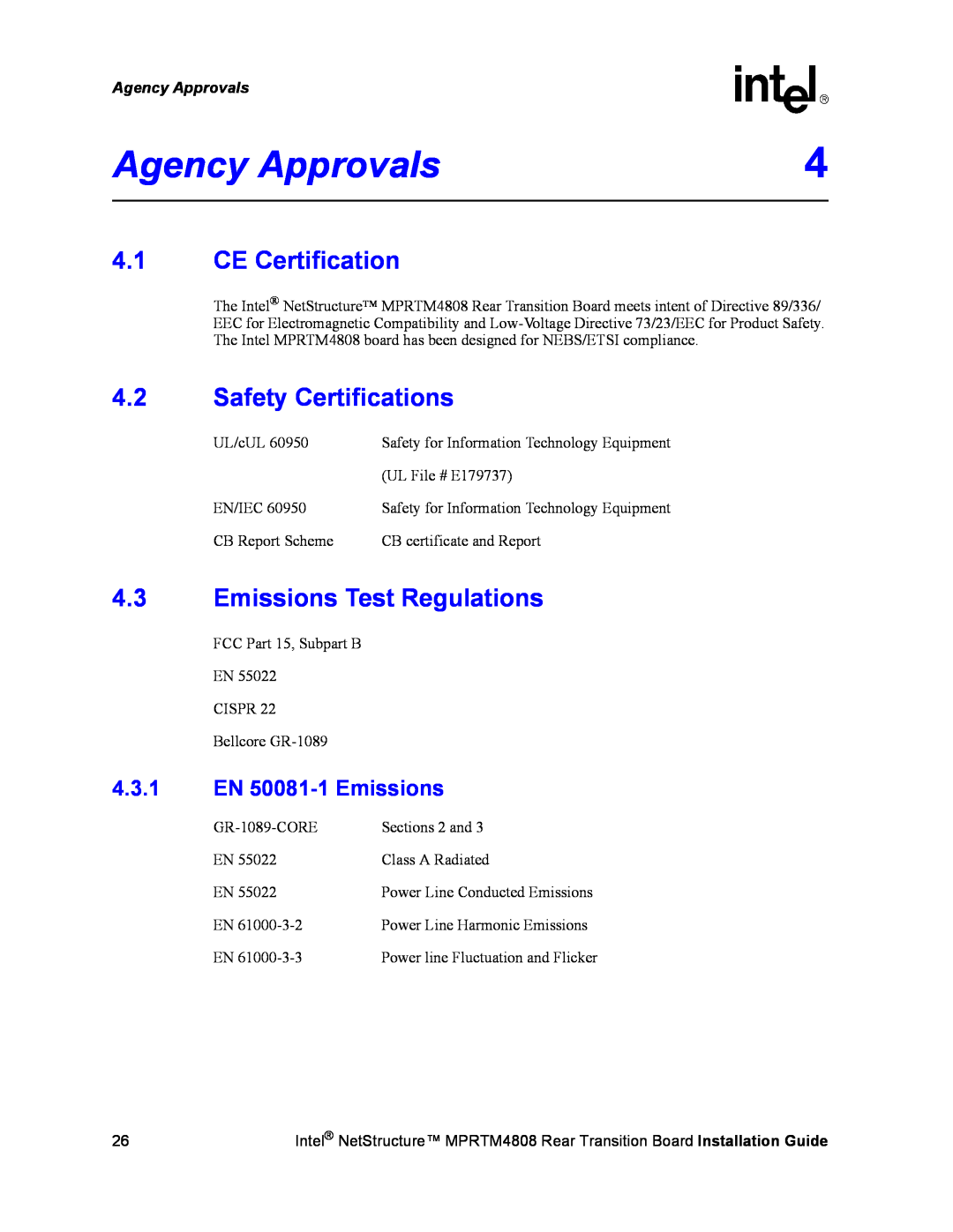 Intel MPRTM4808 manual Agency Approvals, 4.1CE Certification, 4.2Safety Certifications, 4.3Emissions Test Regulations 