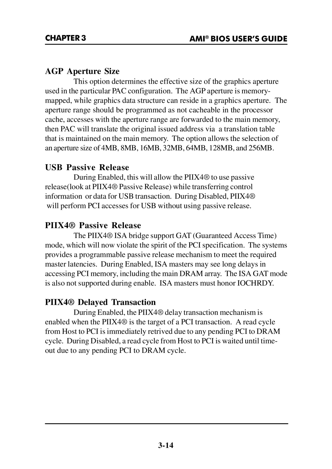 Intel MS-6112 manual AGP Aperture Size, USB Passive Release, PIIX4 Passive Release, PIIX4 Delayed Transaction 