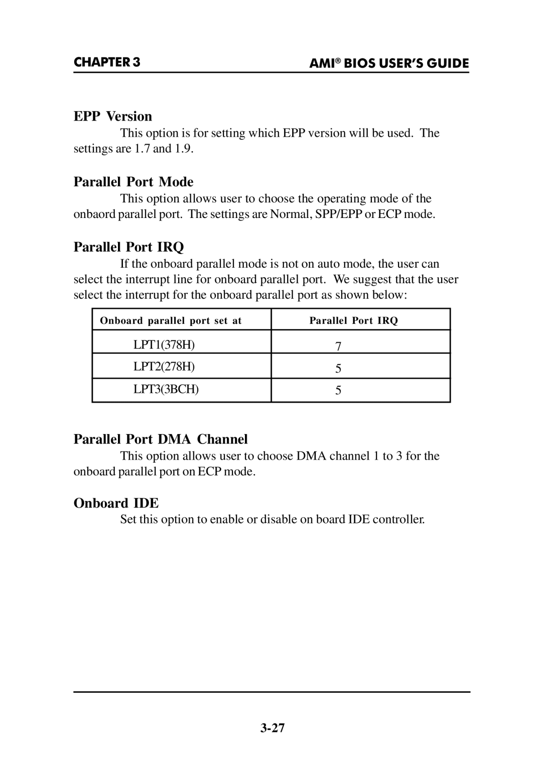 Intel MS-6112 manual EPP Version, Parallel Port Mode, Parallel Port IRQ, Parallel Port DMA Channel, Onboard IDE 