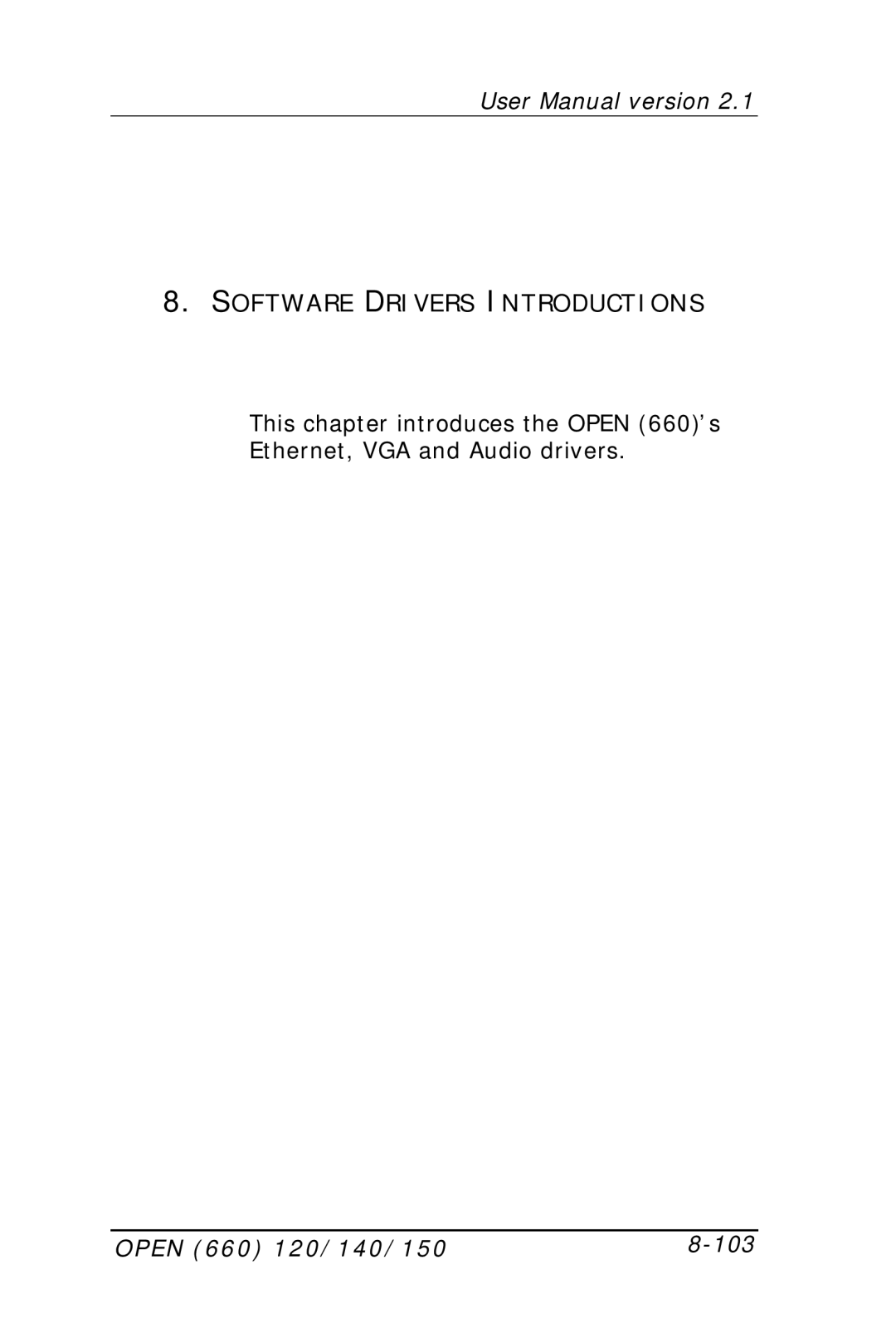 Intel OPEN (660) 120/140/150 II user manual Software Drivers Introductions, Open 660 120/140/150 103 