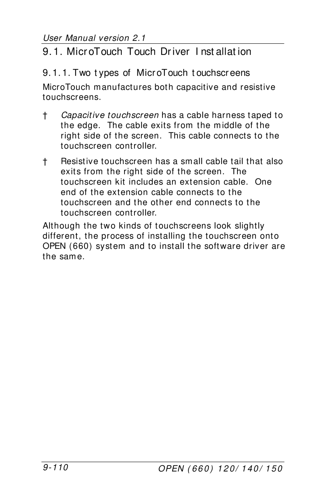 Intel OPEN (660) 120/140/150 II user manual MicroTouch Touch Driver Installation, Two types of MicroTouch touchscreens 