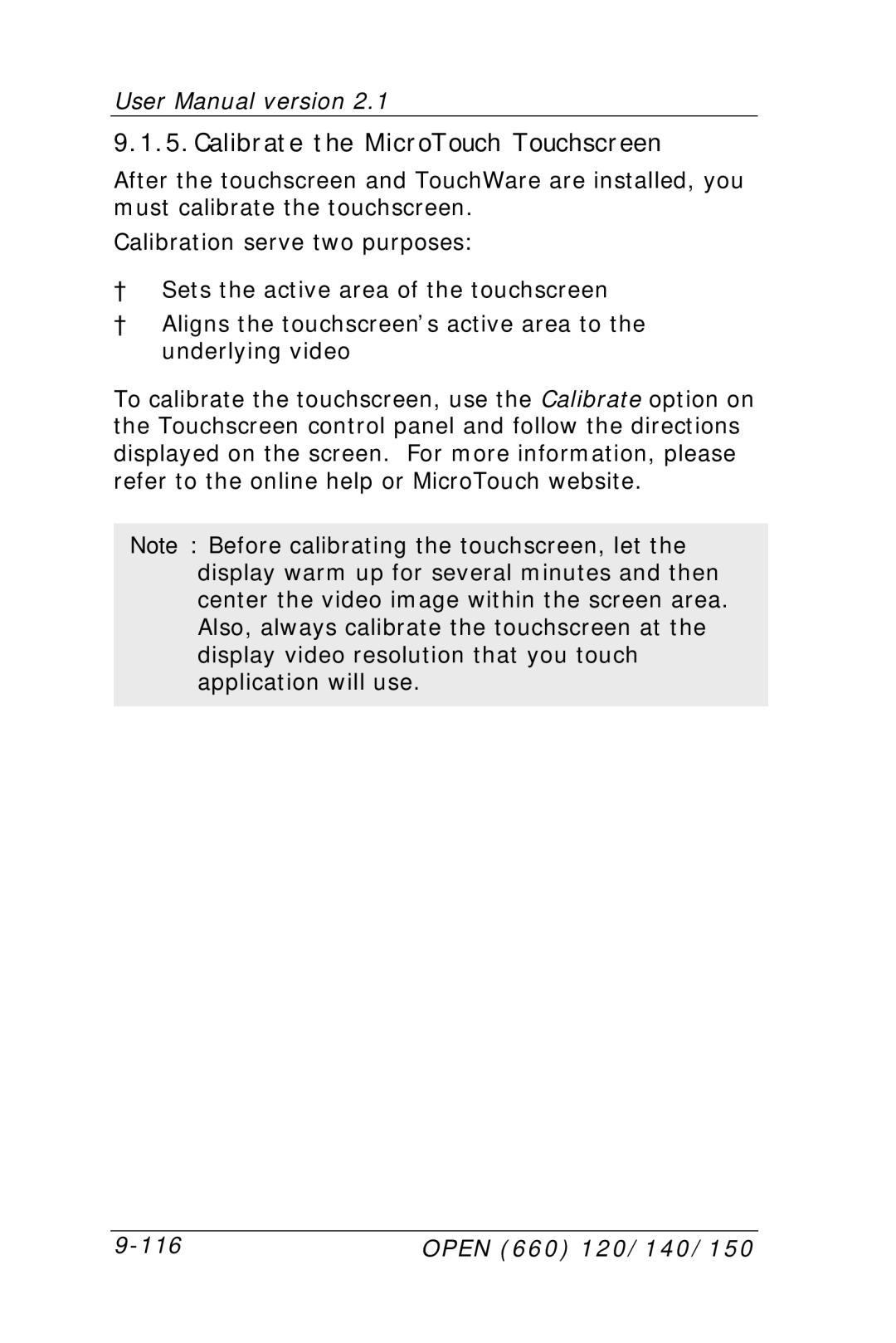 Intel OPEN (660) 120/140/150 II user manual Calibrate the MicroTouch Touchscreen 