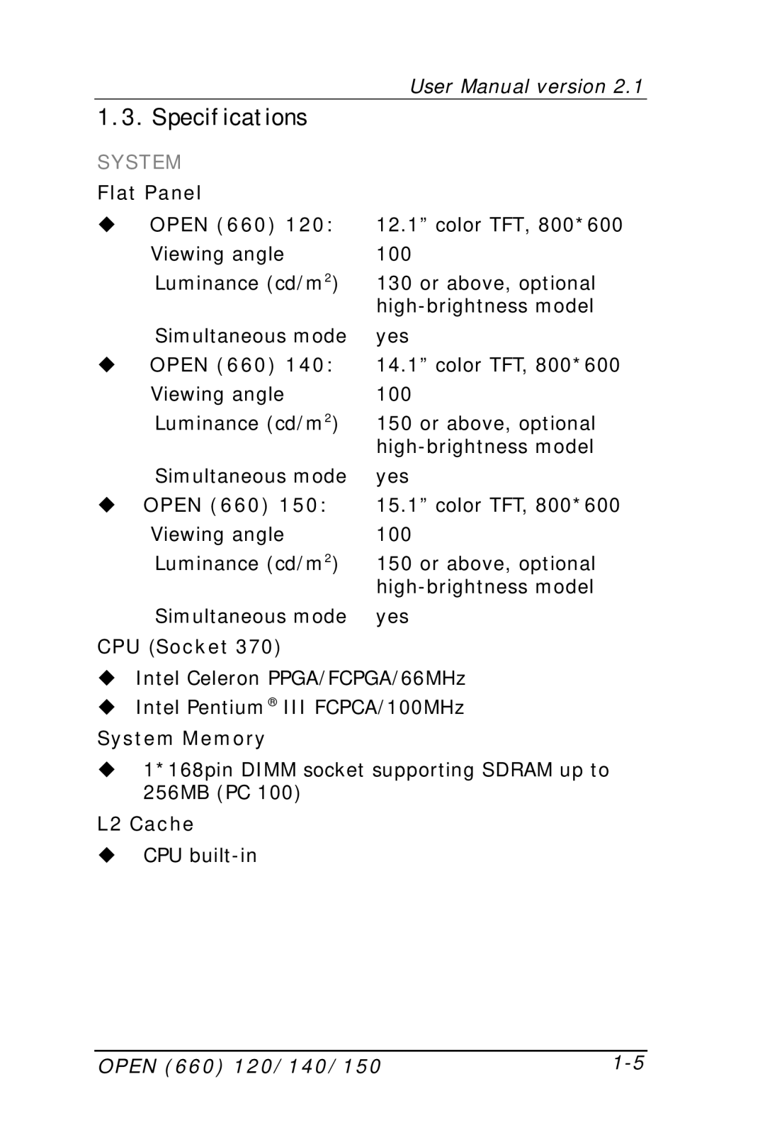 Intel OPEN (660) 120/140/150 II user manual Specifications, System 