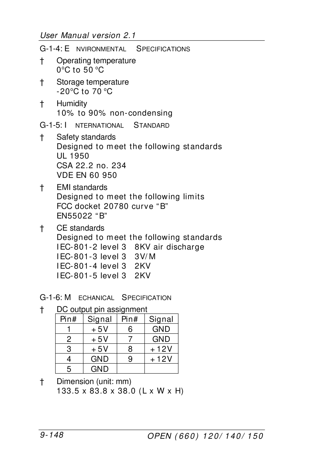 Intel OPEN (660) 120/140/150 II user manual ² Safety standards, ² EMI standards, ² CE standards, ² DC output pin assignment 