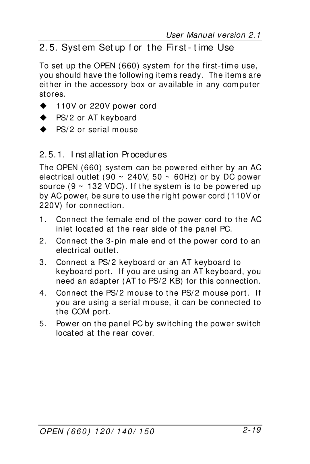 Intel OPEN (660) 120/140/150 II user manual System Setup for the First-time Use, Installation Procedures 