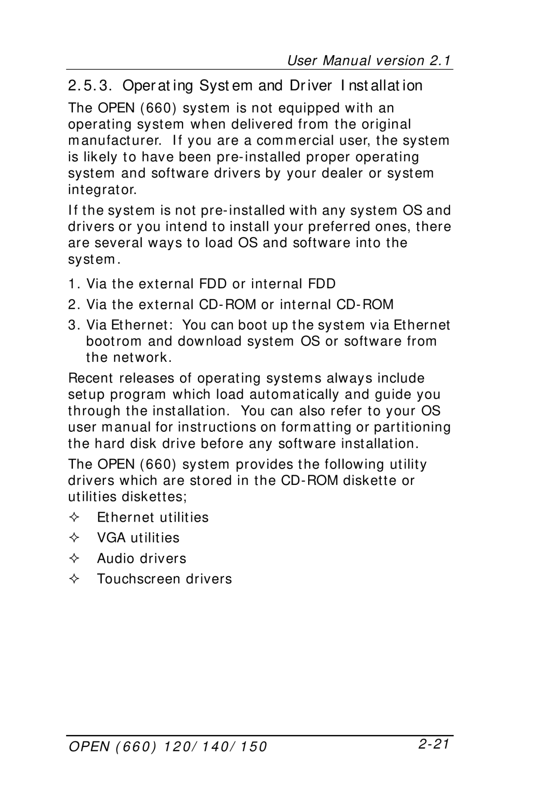 Intel OPEN (660) 120/140/150 II user manual Operating System and Driver Installation 