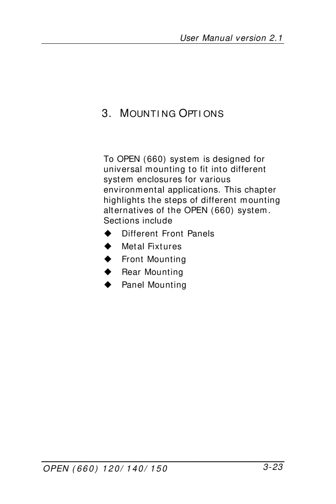 Intel OPEN (660) 120/140/150 II user manual Mounting Options 