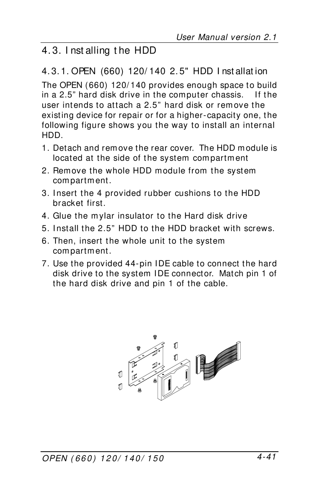 Intel OPEN (660) 120/140/150 II user manual Installing the HDD, Open 660 120/140 2.5 HDD Installation 