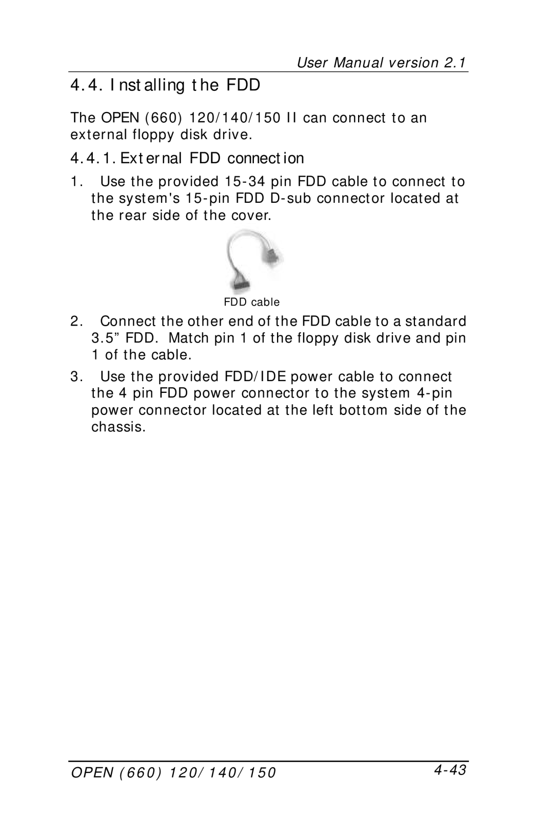 Intel OPEN (660) 120/140/150 II user manual Installing the FDD, External FDD connection 