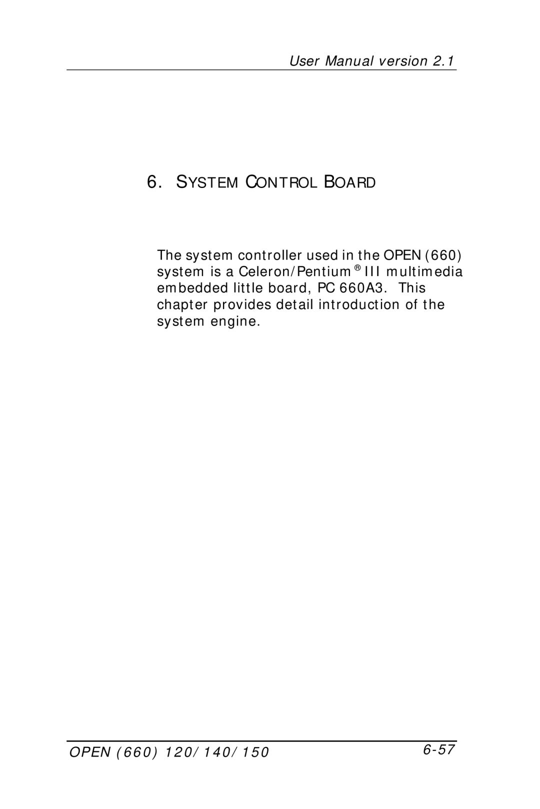 Intel OPEN (660) 120/140/150 II user manual System Control Board 