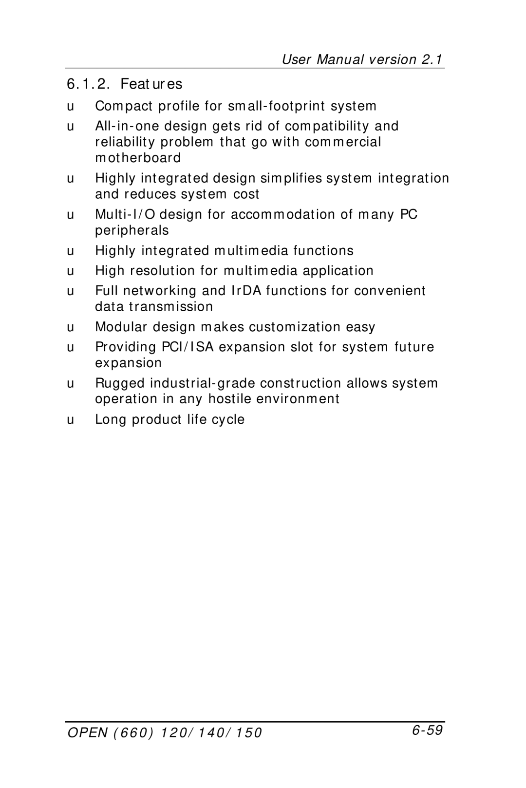 Intel OPEN (660) 120/140/150 II user manual Features 