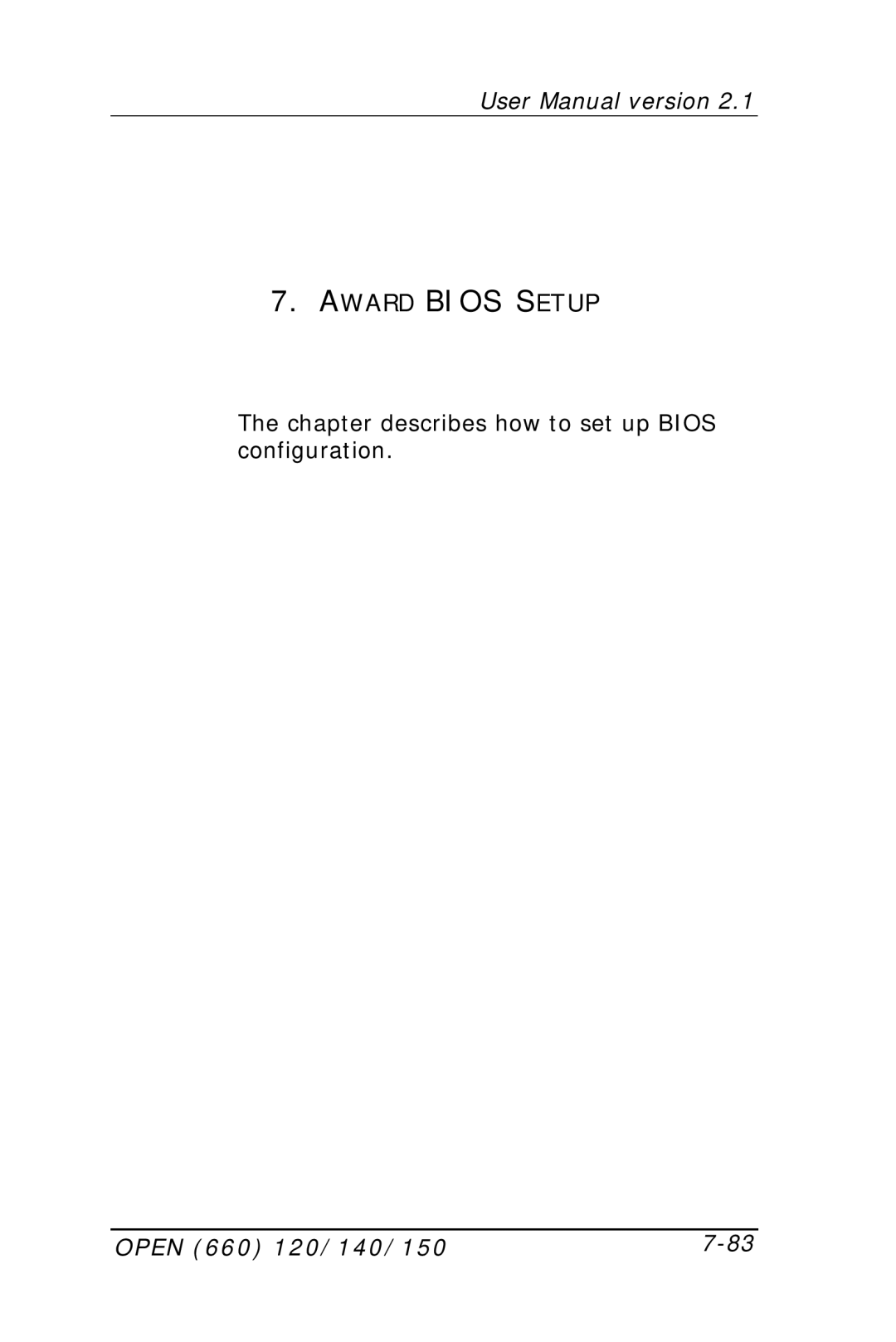 Intel OPEN (660) 120/140/150 II user manual Award Bios Setup 